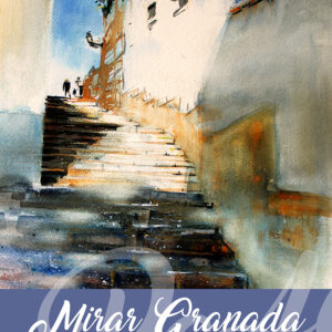 Mirar Granada, un paseo por El Albaicín