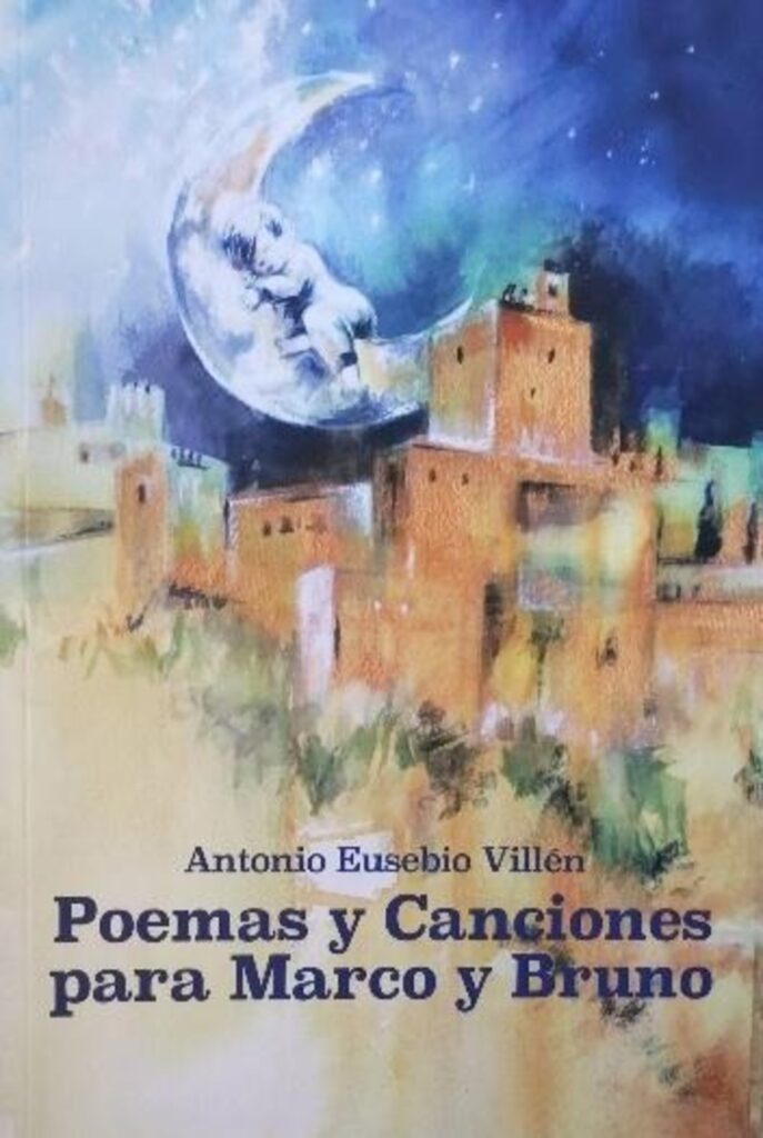 Poemas y canciones para Marco y Bruno de Antonio Eusebio Villén (1)